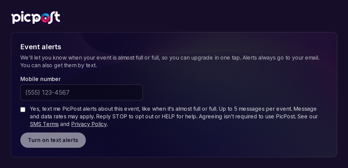 The PicPost event page sign-up box for text alerts: a mobile number field, an unchecked consent box with the wording above, and a Turn on text alerts button.